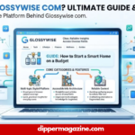 What Is Glossywise Com? Ultimate Guide and Overview